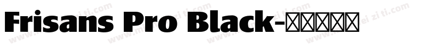 Frisans Pro Black字体转换